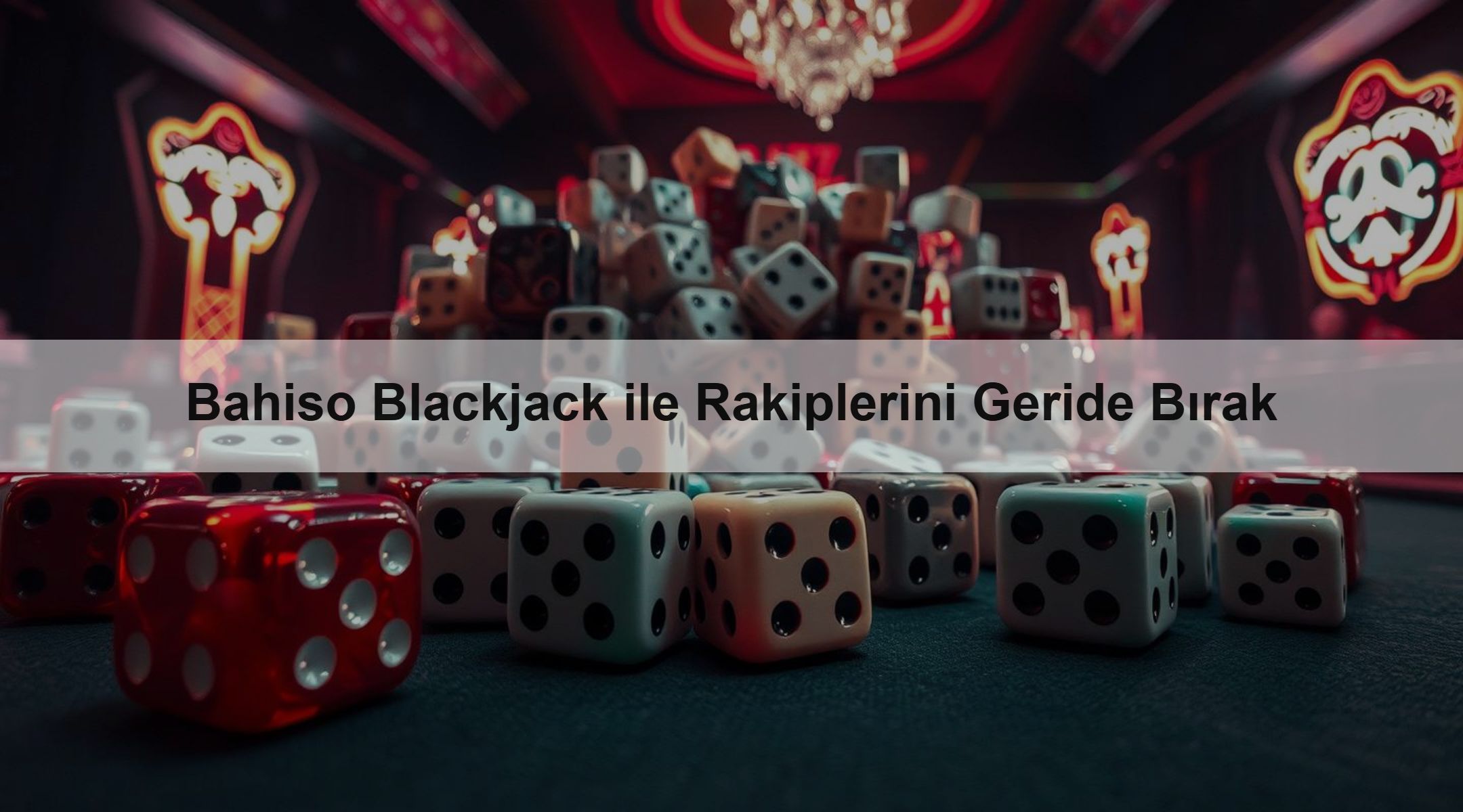 Bahiso Blackjack ile Rakiplerini Geride Bırak