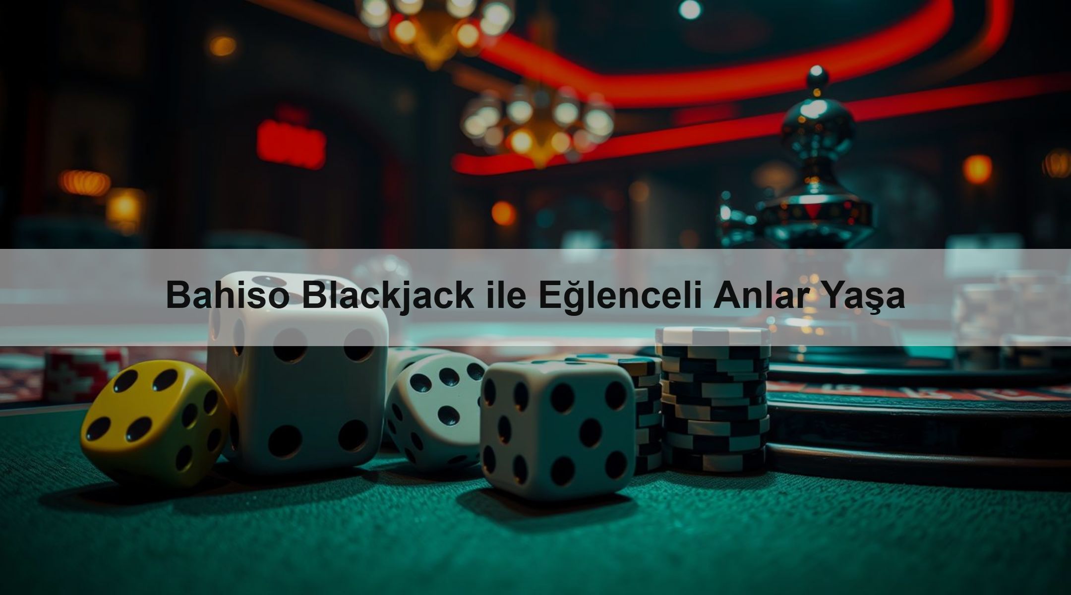 Bahiso Blackjack ile Eğlenceli Anlar Yaşa