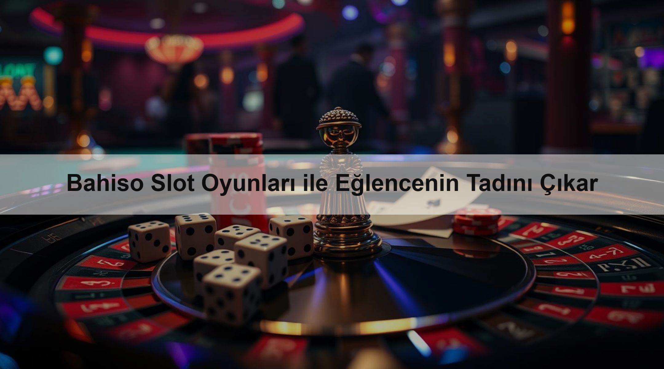 Bahiso Slot Oyunları ile Eğlencenin Tadını Çıkar