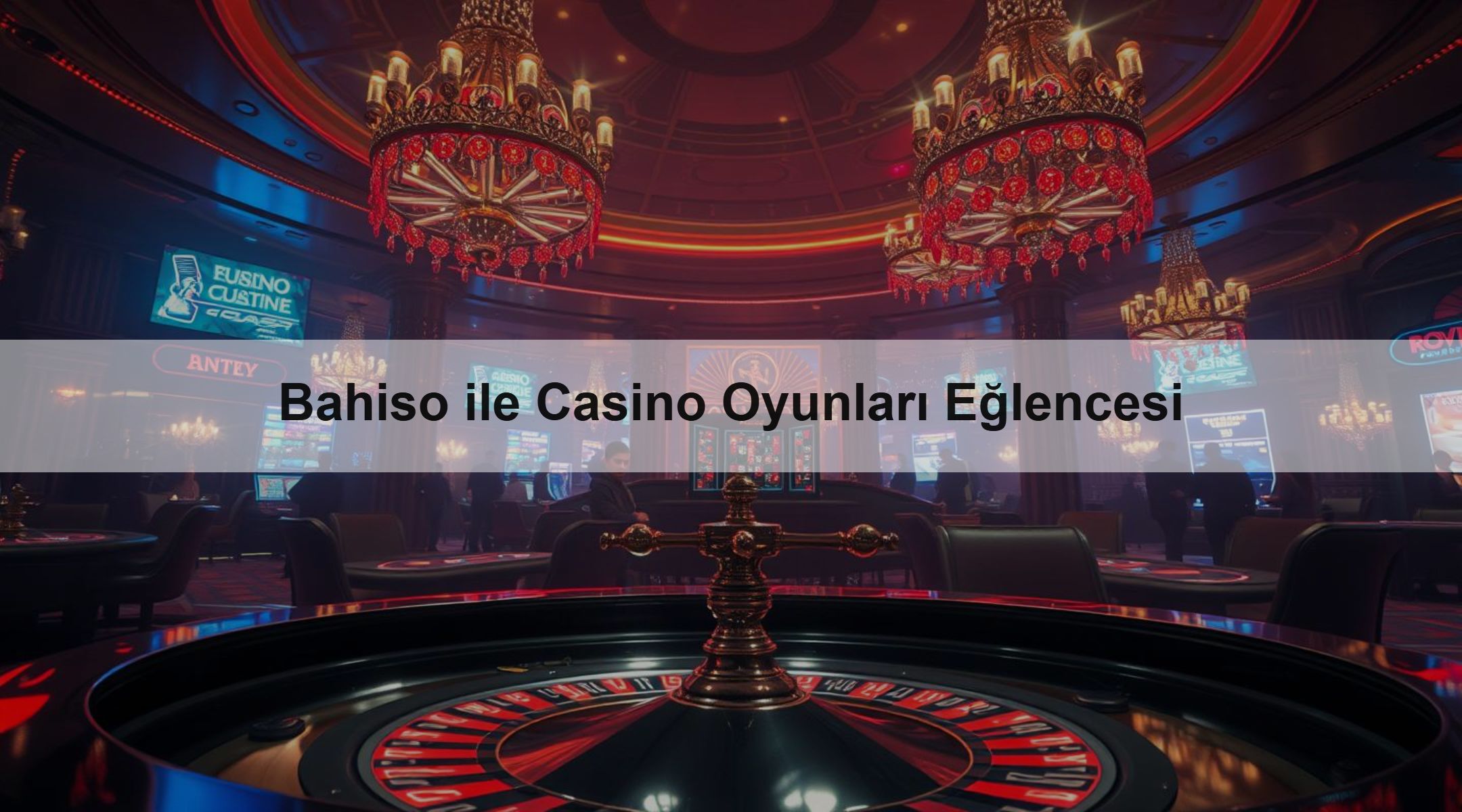 Bahiso ile Casino Oyunları Eğlencesi