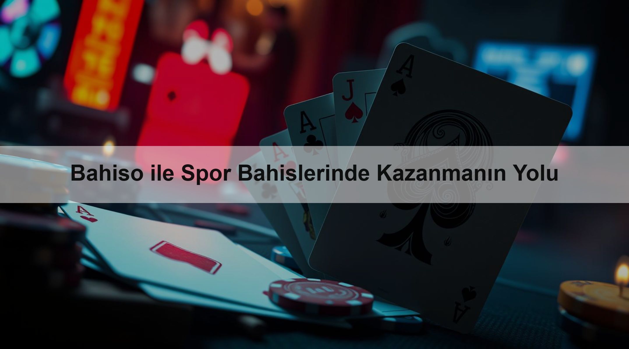 Bahiso ile Spor Bahislerinde Kazanmanın Yolu