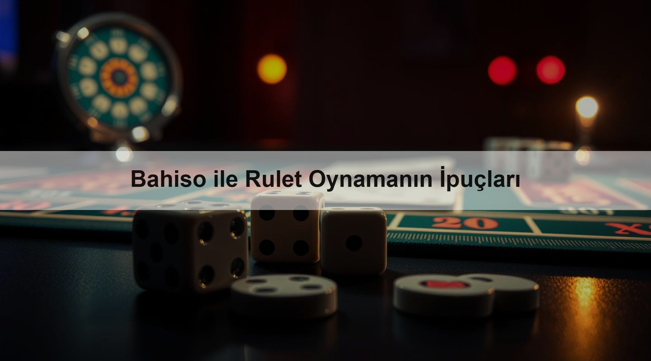 Bahiso ile Rulet Oynamanın İpuçları