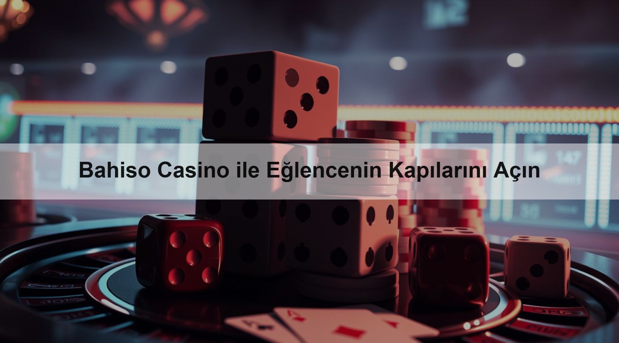 Bahiso Casino ile Eğlencenin Kapılarını Açın