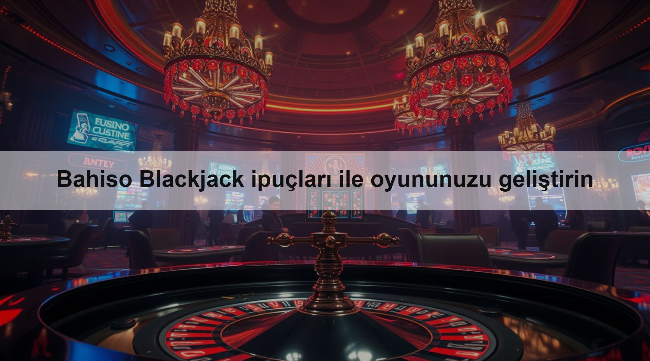 Bahiso Blackjack ipuçları ile oyununuzu geliştirin