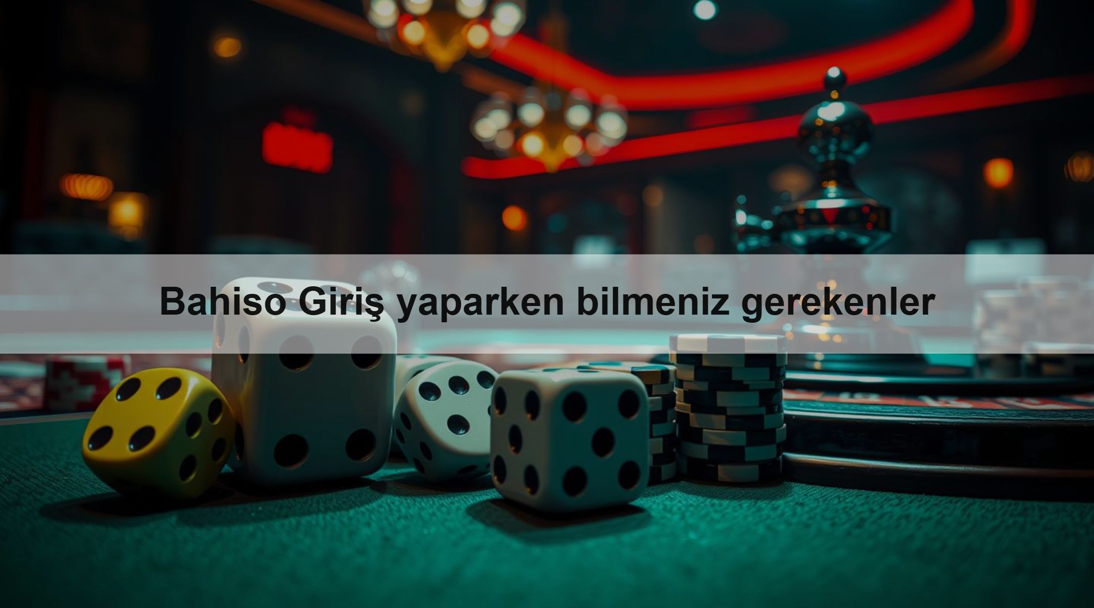Bahiso Giriş yaparken bilmeniz gerekenler