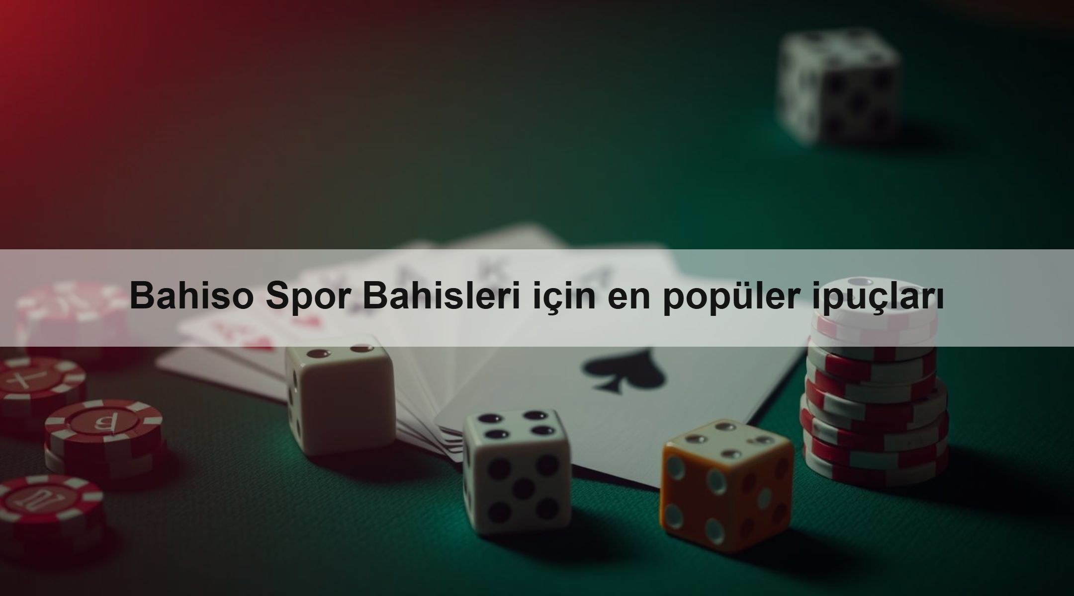 Bahiso Spor Bahisleri için en popüler ipuçları